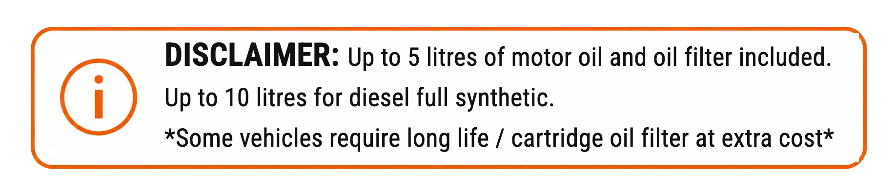 Oil change disclaimer: up to 5 litres of motor oil and oil filter included, up to 10 litres for diesel full synthetic